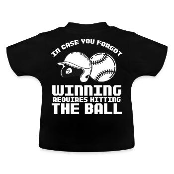 Winning Requires Hitting The Ball Sports Baseball - Baby Bio-T-Shirt mit Rundhals - Schwarz - Hinten