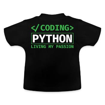 Coding Python, Living My Passion Coding Python - Baby Bio-T-Shirt mit Rundhals - Schwarz - Hinten