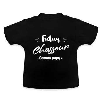 Futur chasseur comme papy - T-shirt bio col rond Bébé - noir - Dos