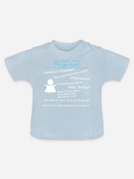 Die Leiden eines Dirigenten Geschenk Orchester - Baby Bio-T-Shirt mit Rundhals - Hellblau