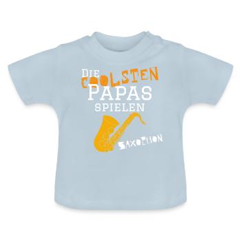 Die coolsten Papas spielen Saxophon Musiker Musik - Baby Bio-T-Shirt mit Rundhals - Hellblau - Vorne