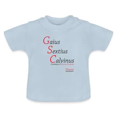 Gaius Sextius Calvinus - T-shirt bio col rond Bébé