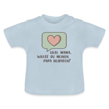 WILLST DU PAPA HEIRATEN? Antrag auf Babykleidung - Baby Bio-T-Shirt mit Rundhals - Hellblau - Vorne