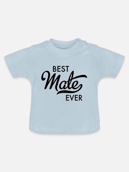 Best Mate ever - Baby Bio-T-Shirt mit Rundhals - Hellblau