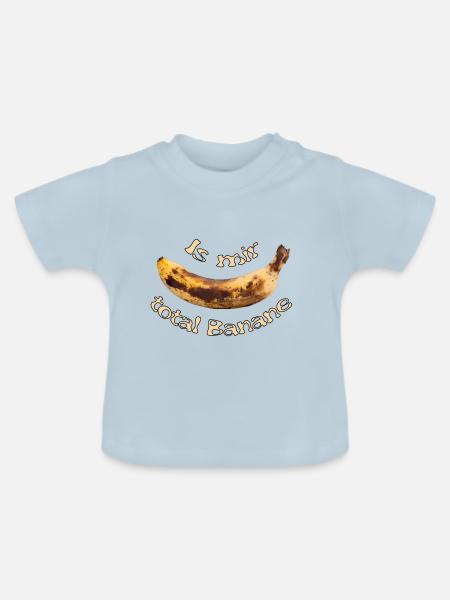Is mir total Banane - Baby Bio-T-Shirt mit Rundhals - Hellblau