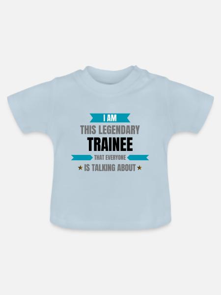 Trainee is legendary - Baby Bio-T-Shirt mit Rundhals - Hellblau