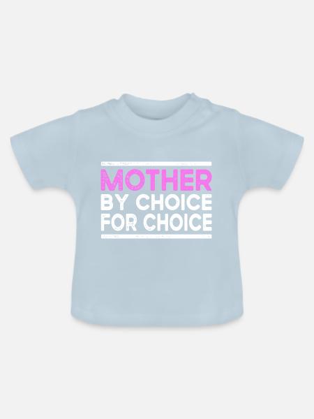 Mein Körper Meine Entscheidung - Baby Bio-T-Shirt mit Rundhals - Hellblau