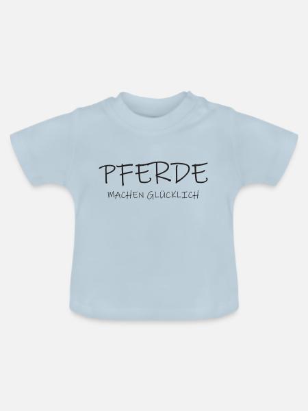 Pferde machen glücklich - Baby Bio-T-Shirt mit Rundhals - Hellblau