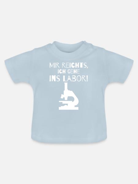 Mir reichts, ich gehe ins Labor! - Baby Bio-T-Shirt mit Rundhals - Hellblau
