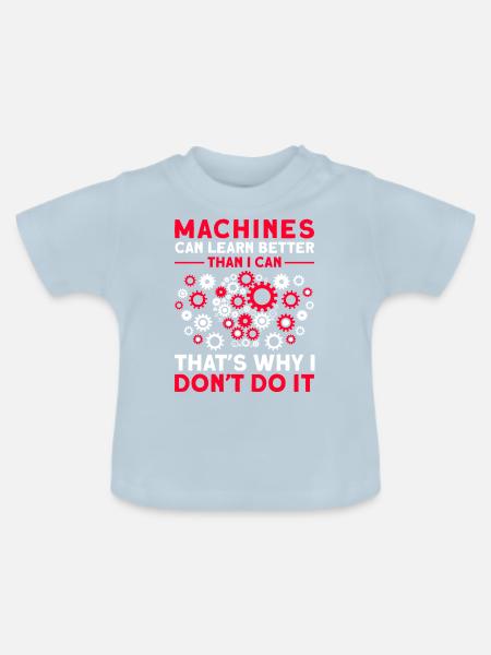 Machines Can Learn Better - Baby Bio-T-Shirt mit Rundhals - Hellblau