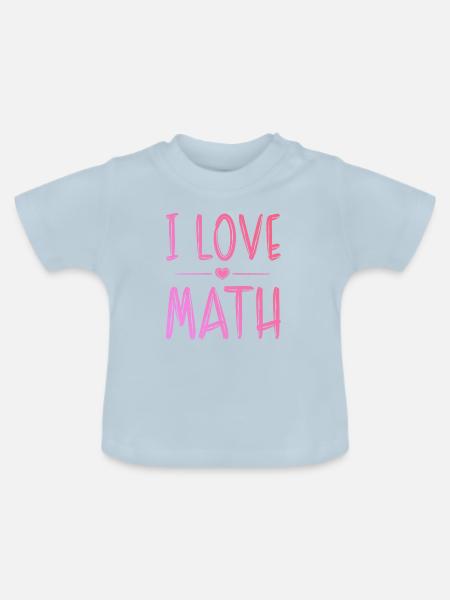 Ich liebe Mathe - Baby Bio-T-Shirt mit Rundhals - Hellblau