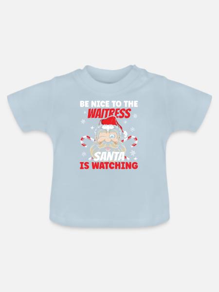 Waitress Santa Is Watching - Baby Bio-T-Shirt mit Rundhals - Hellblau