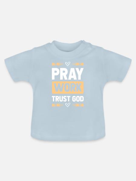 bete vertraue gott - Baby Bio-T-Shirt mit Rundhals - Hellblau