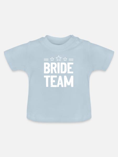 Bride Team - Baby Bio-T-Shirt mit Rundhals - Hellblau