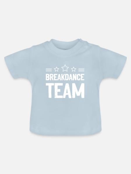 Breakdance Team Mannschaft - Baby Bio-T-Shirt mit Rundhals - Hellblau