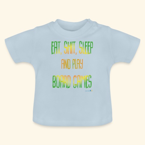 EatShitSleepAndPlayBoardGames - Ekologisk T-shirt med rund hals baby