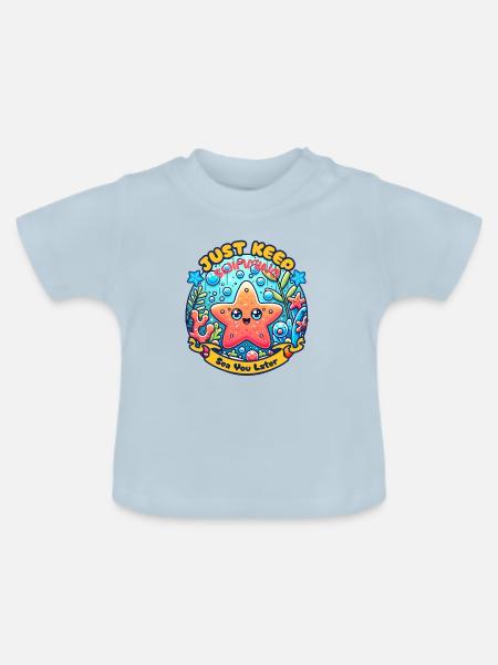 Seestern, Just Keep Swimming - Baby Bio-T-Shirt mit Rundhals - Hellblau