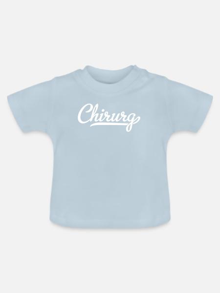 Chirurg - Baby Bio-T-Shirt mit Rundhals - Hellblau