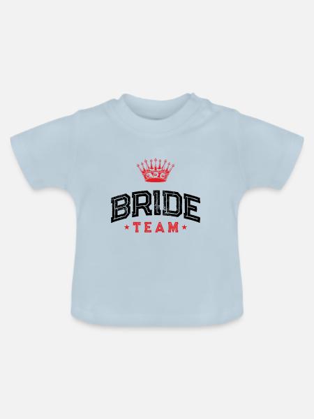 Bride Team - Baby Bio-T-Shirt mit Rundhals - Hellblau
