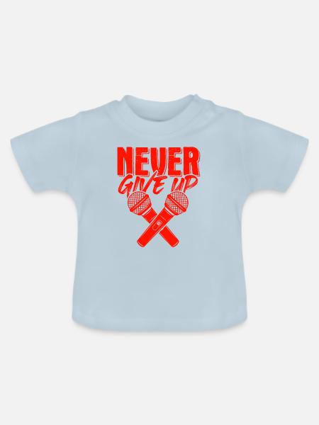 niemals aufgeben rap - Baby Bio-T-Shirt mit Rundhals - Hellblau