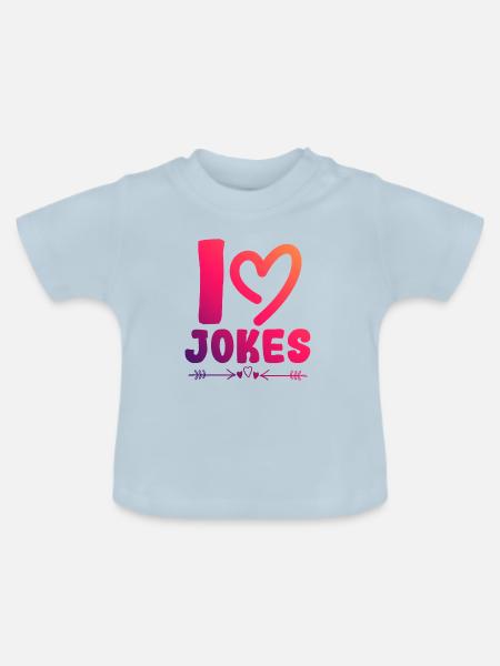 Ich liebe Witze - Baby Bio-T-Shirt mit Rundhals - Hellblau