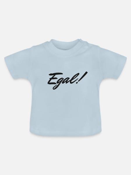 Egal! - Baby Bio-T-Shirt mit Rundhals - Hellblau