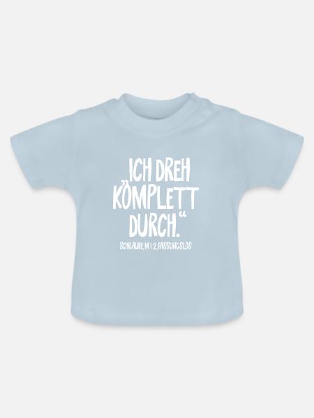 Ich dreh komplett durch! | Schraube Wortwitz Witz - Baby Bio-T-Shirt mit Rundhals - Hellblau