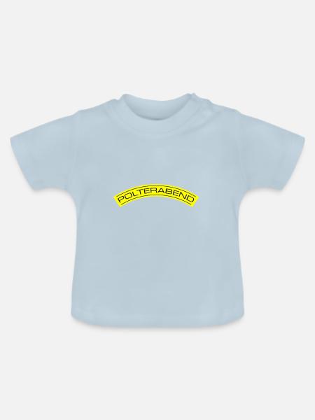 Polterabend Junggesellenabschied - Baby Bio-T-Shirt mit Rundhals - Hellblau