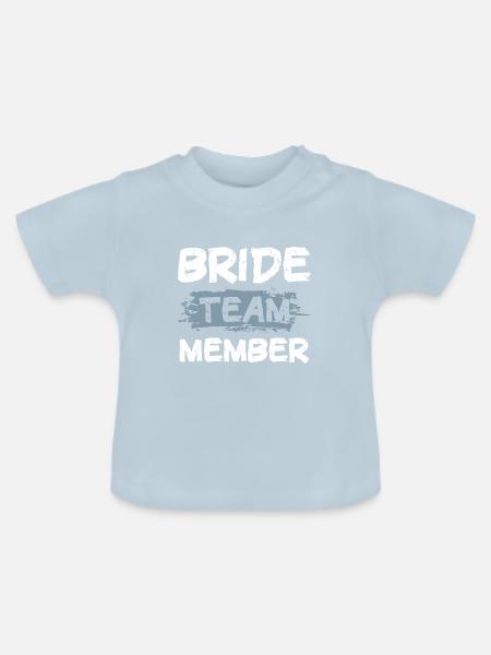 Bride Team - Baby Bio-T-Shirt mit Rundhals - Hellblau