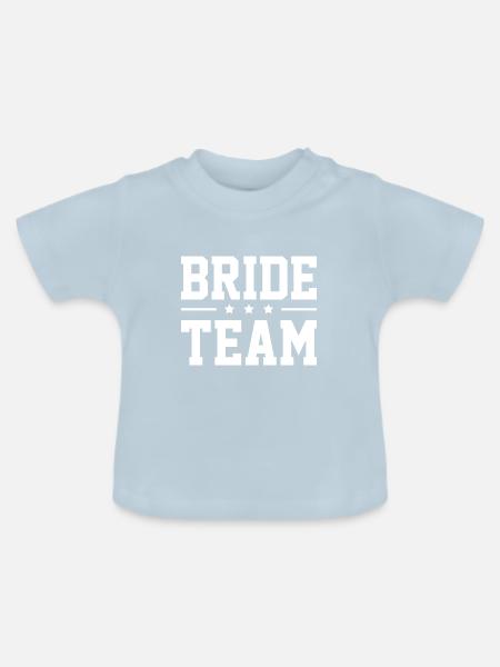 Bride Team - Baby Bio-T-Shirt mit Rundhals - Hellblau