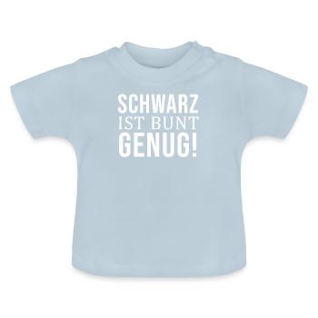 Black is colorful enough - Baby Organic T-Shirt with Round Neck - light blue - Front
