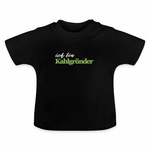 Ich bin Kahlgründer - Baby Bio-T-Shirt mit Rundhals
