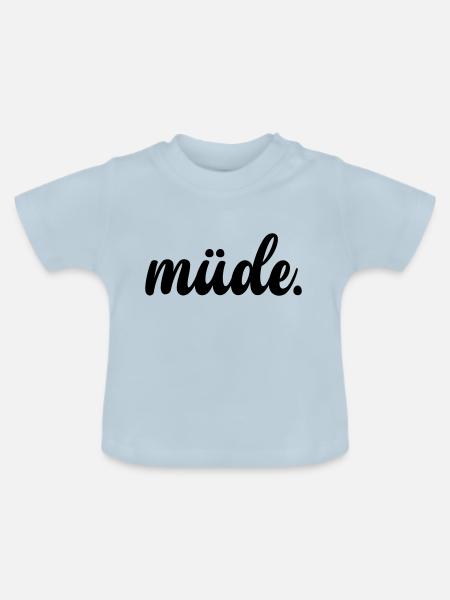 Müde - Baby Bio-T-Shirt mit Rundhals - Hellblau
