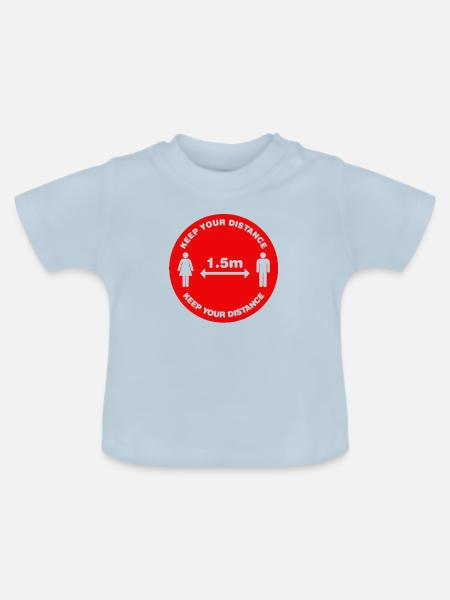 Halten Sie Ihren Abstand - Baby Bio-T-Shirt mit Rundhals - Hellblau