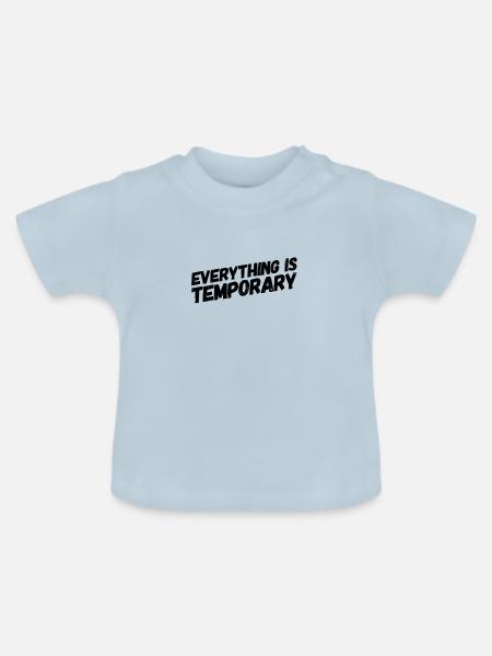 alles geht vorbei - Baby Bio-T-Shirt mit Rundhals - Hellblau