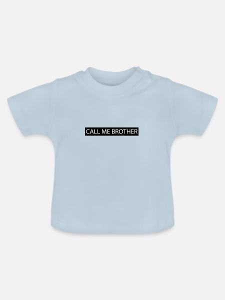 Call me Brother - Baby Bio-T-Shirt mit Rundhals - Hellblau