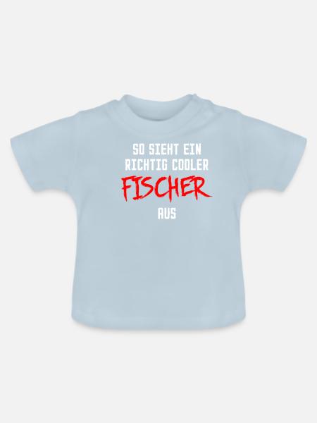 So sieht ein richtig cooler Fischer aus Angler - Baby Bio-T-Shirt mit Rundhals - Hellblau