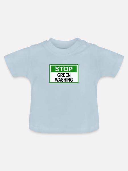Stopp Greenwashing Schild - Baby Bio-T-Shirt mit Rundhals - Hellblau