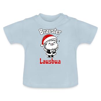 Bravster Lausbua - Baby Bio-T-Shirt mit Rundhals - Hellblau - Vorne
