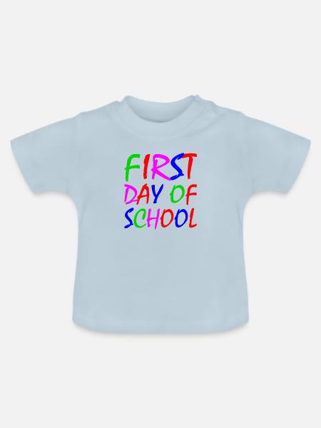 First day of school - Baby Bio-T-Shirt mit Rundhals - Hellblau