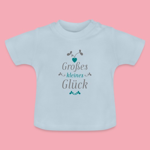Großes Kleines Glück – Baby - Baby Bio-T-Shirt mit Rundhals