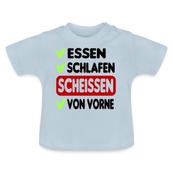 Eat Sleep Poop Repeat Esssen Schlafen Scheissen - Baby Bio-T-Shirt mit Rundhals - Hellblau - Vorne