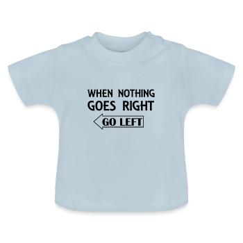 Sprüche - Baby Bio-T-Shirt mit Rundhals - Hellblau - Vorne