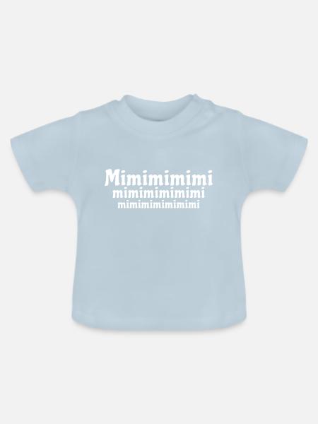 Mimimi - rumheulen Spruch - Baby Bio-T-Shirt mit Rundhals - Hellblau