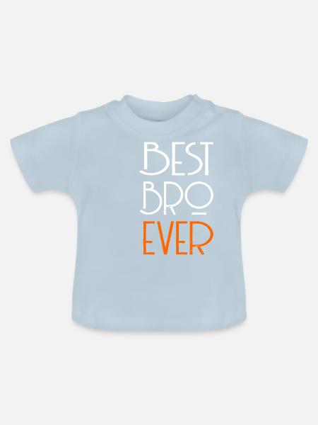 Best Bro Ever - weiss - Baby Bio-T-Shirt mit Rundhals - Hellblau