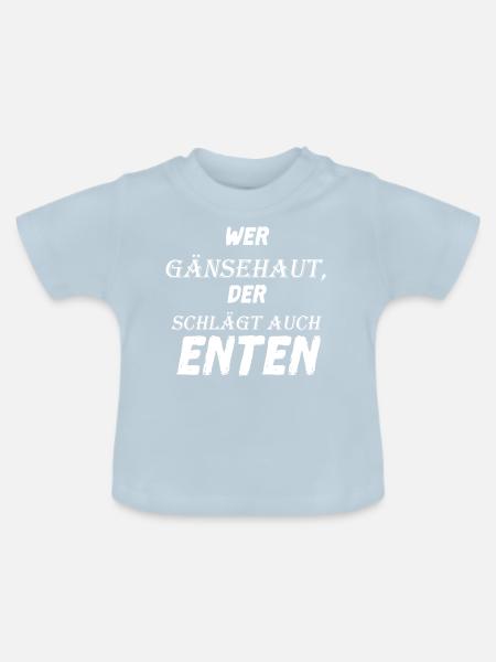 Lustige Sprüche - Baby Bio-T-Shirt mit Rundhals - Hellblau