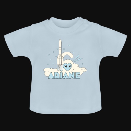 In love with Ariane 6 by ItArtWork - Baby Organic T-Shirt with Round Neck