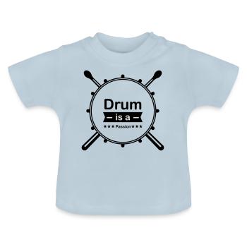 Drum is a passion - Baby Bio-T-Shirt mit Rundhals - Hellblau - Vorne
