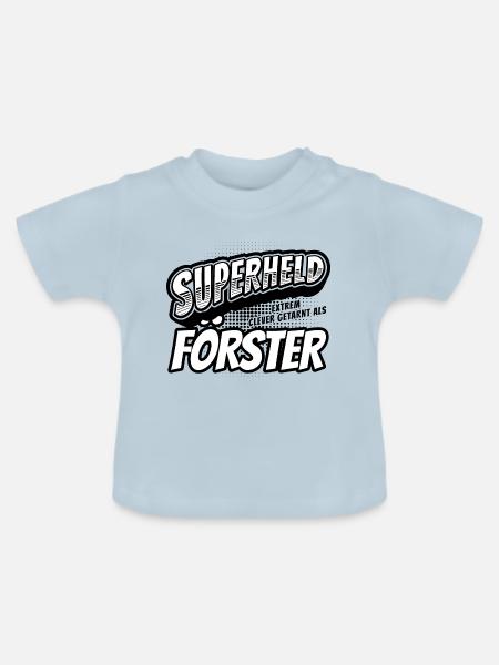 Superheld, clever getarnt als Förster - Baby Bio-T-Shirt mit Rundhals - Hellblau