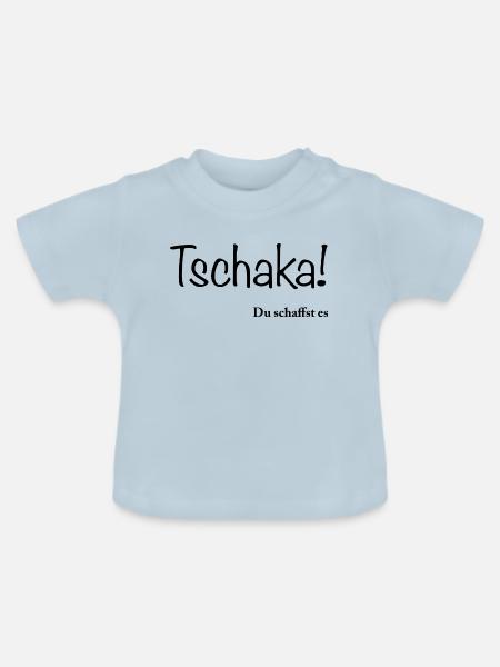 tschakka du schaffst es - Baby Bio-T-Shirt mit Rundhals - Hellblau